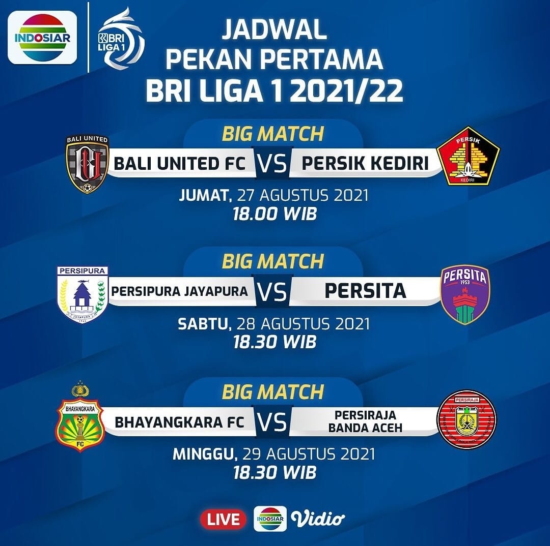 Indosiar Tayangkan Secara Eksklusif Pertandingan “BRI LIGA 1 2021/22 ...